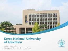 Korea National University of Education powerpoint template download | 韩国教员大学PPT模板下载