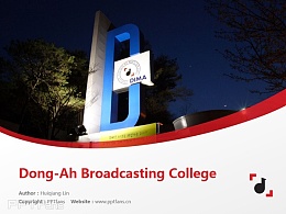 Dong-Ah Broadcasting College powerpoint template download | 东亚广播艺术大学PPT模板下载