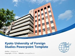 Kyoto University of Foreign Studies Powerpoint Template Download | 京都外国语大学PPT模板下载