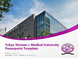 Tokyo Women’s Medical University Powerpoint Template Download | 东京女子医科大学PPT模板下载