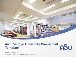 Aichi Sangyo University Powerpoint Template Download | 日本爱知产业大学PPT模板下载