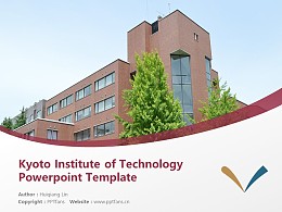 Kyoto Institute of Technology Powerpoint Template Download | 京都工艺纤维大学PPT模板下载