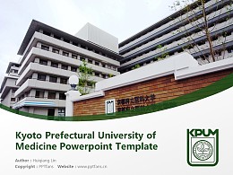 Kyoto Prefectural University of Medicine Powerpoint Template Download | 京都府立医科大学PPT模板下载