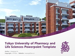 Tokyo University of Pharmacy and Life Sciences Powerpoint Template Download | 东京药科大学PPT模板下载