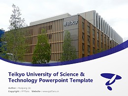 Teikyo University of Science & Technology Powerpoint Template Download | 帝京科学大学PPT模板下载