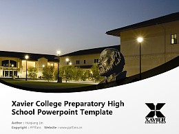 Xavier College Preparatory High School Powerpoint Template Download | 沙文略大学预备高中PPT模板下载