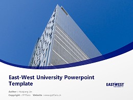 East-West University Powerpoint Template Download | 东西大学PPT模板下载