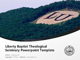 Liberty Baptist Theological Seminary Powerpoint Template Download | 自由浸会神学院PPT模板下载