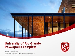 University of Rio Grande Powerpoint Template Download | 格兰德河大学PPT模板下载