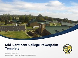 Mid-Continent College Powerpoint Template Download | 中陆学院PPT模板下载