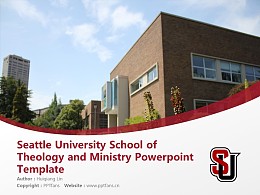 Seattle University School of Theology and Ministry Powerpoint Template Download | 西雅图大学神学院PPT模板下载