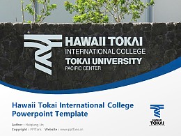 Hawaii Tokai International College Powerpoint Template Download | 夏威夷东海国际短期大学PPT模板下载