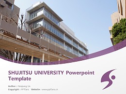 SHUJITSU UNIVERSITY Powerpoint Template Download | 就实大学PPT模板下载