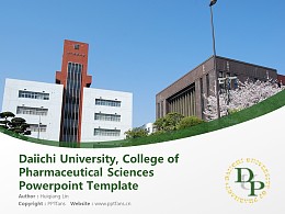 Daiichi University, College of Pharmaceutical Sciences Powerpoint Template Download | 第一药科大学PPT模板下载
