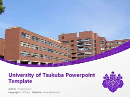 University of Tsukuba Powerpoint Template Download | 日本筑波大学PPT模板下载
