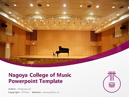 Nagoya College of Music Powerpoint Template Download | 名古屋音乐大学PPT模板下载