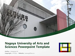 Nagoya University of Arts and Sciences Powerpoint Template Download | 名古屋学艺大学PPT模板下载