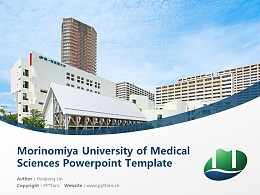Morinomiya University of Medical Sciences Powerpoint Template Download | 森之宫医疗大学PPT模板下载