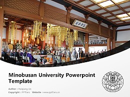 Minobusan University Powerpoint Template Download | 身延山大学PPT模板下载