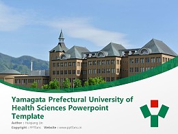 Yamagata Prefectural University of Health Sciences Powerpoint Template Download | 山形县立保健医疗大学PPT模板下载