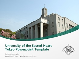 University of the Sacred Heart, Tokyo Powerpoint Template Download | 圣心女子大学PPT模板下载