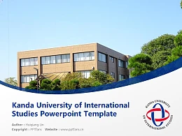 Kanda University of International Studies Powerpoint Template Download | 神田外语大学PPT模板下载