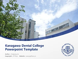 Kanagawa Dental College Powerpoint Template Download | 神奈川牙科大学PPT模板下载