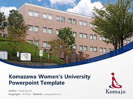 Komazawa Women’s University Powerpoint Template Download | 驹泽女子大学PPT模板下载