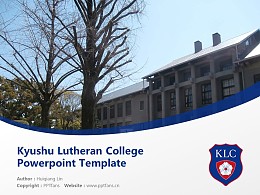 Kyushu Lutheran College Powerpoint Template Download | 九州路德学院大学PPT模板下载