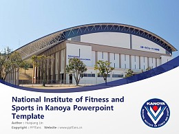 National Institute of Fitness and Sports in Kanoya Powerpoint Template Download | 鹿屋体育大学PPT模板下载