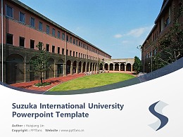 Suzuka International University Powerpoint Template Download | 铃鹿国际大学PPT模板下载