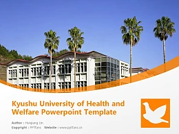 Kyushu University of Health and Welfare Powerpoint Template Download | 九州保健福利大学PPT模板下载