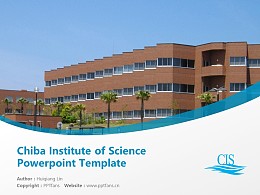 Chiba Institute of Science Powerpoint Template Download | 千叶科学大学PPT模板下载